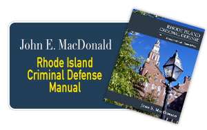 Rhode Island Criminal Defense Practice Manual 9th Edition