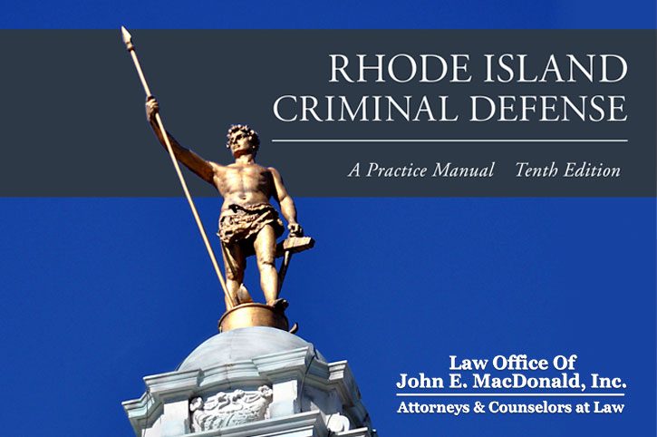 Rhode Island Criminal Defense Manual 10th Edition 2023
