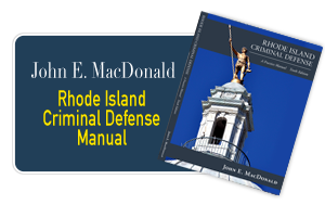 Rhode Island Criminal Defense Practice Manual 10th Edition