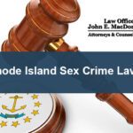 Understanding Rhode Island Sex Crimes Laws
