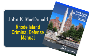 Rhode Island Criminal Defense Practice Manual 11th Edition