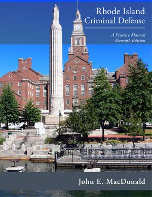 Rhode Island Criminal Defense Manual